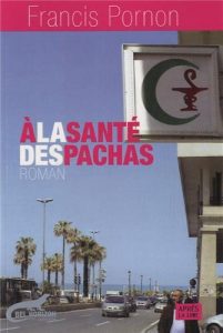 Couverture du livre À la santé des pachas